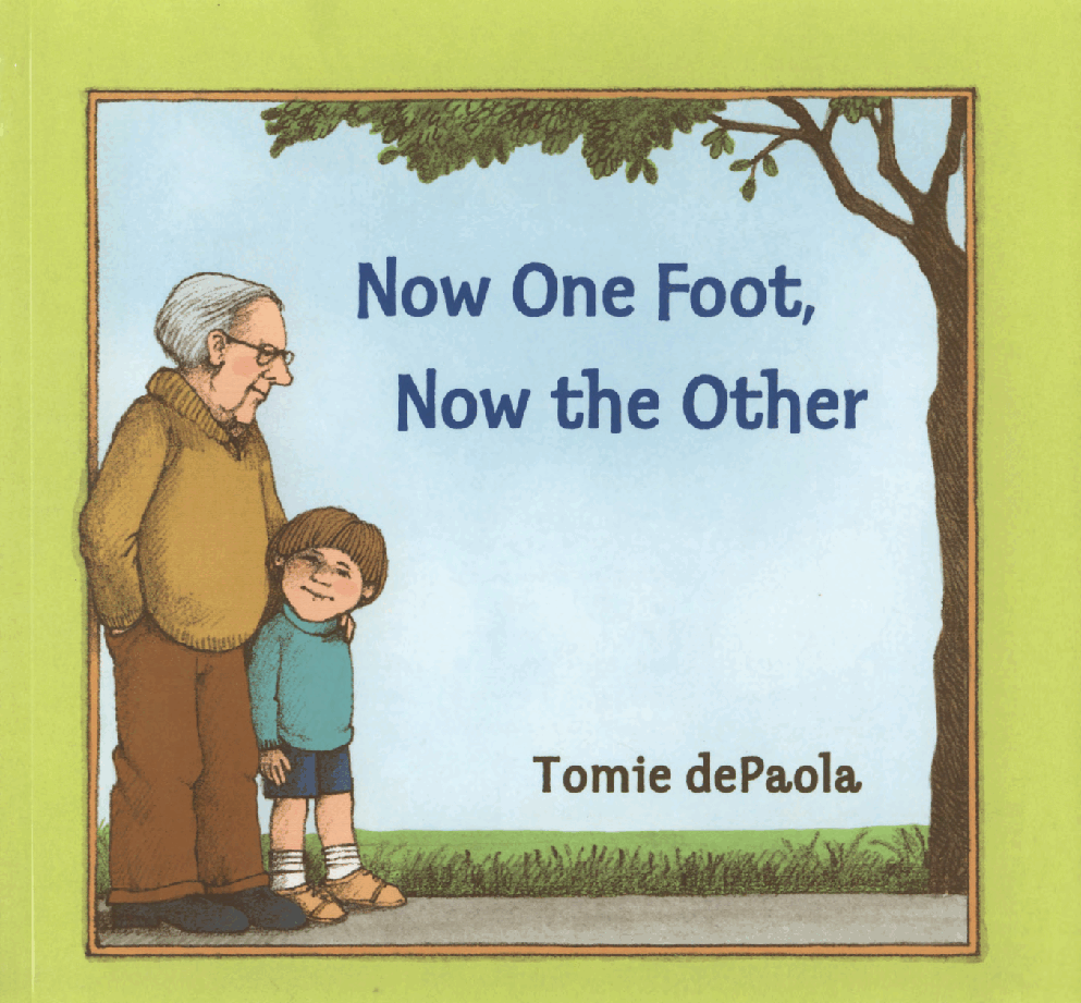 (二段名家绘本)Now One Foot Now the Other.pdf,第1页预览