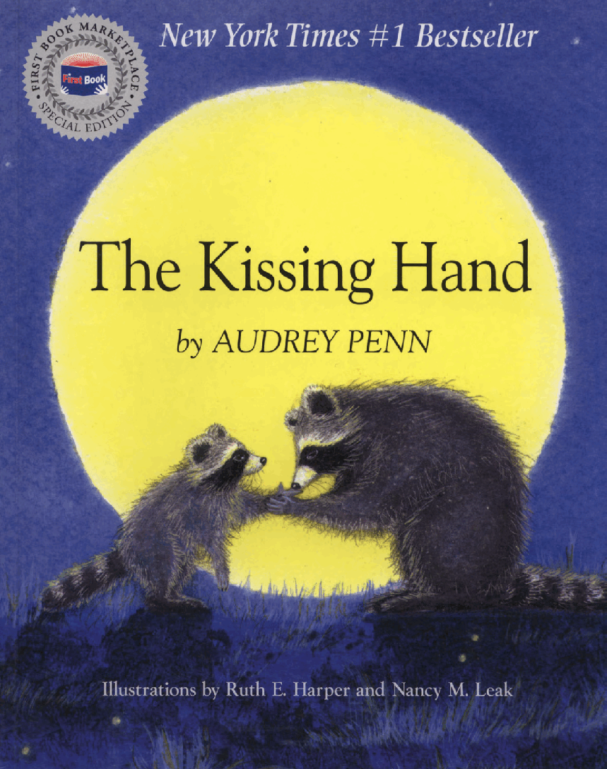(英语早教五段名家)The Kissing Hand.pdf,第1页预览