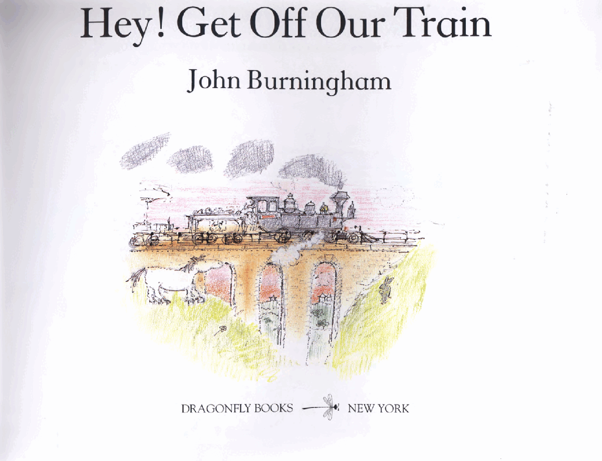 （二段名家绘本）Hey!Get Off Our Train.pdf，第4页预览