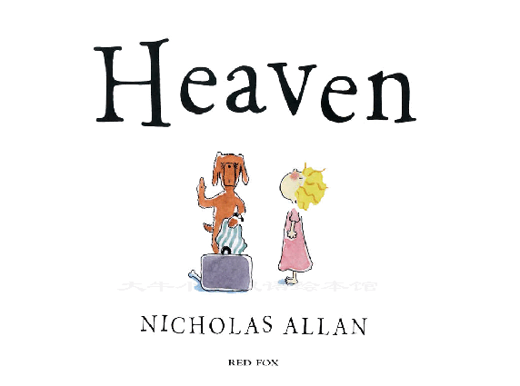 (二段名家绘本)Heaven.pdf,第2页预览