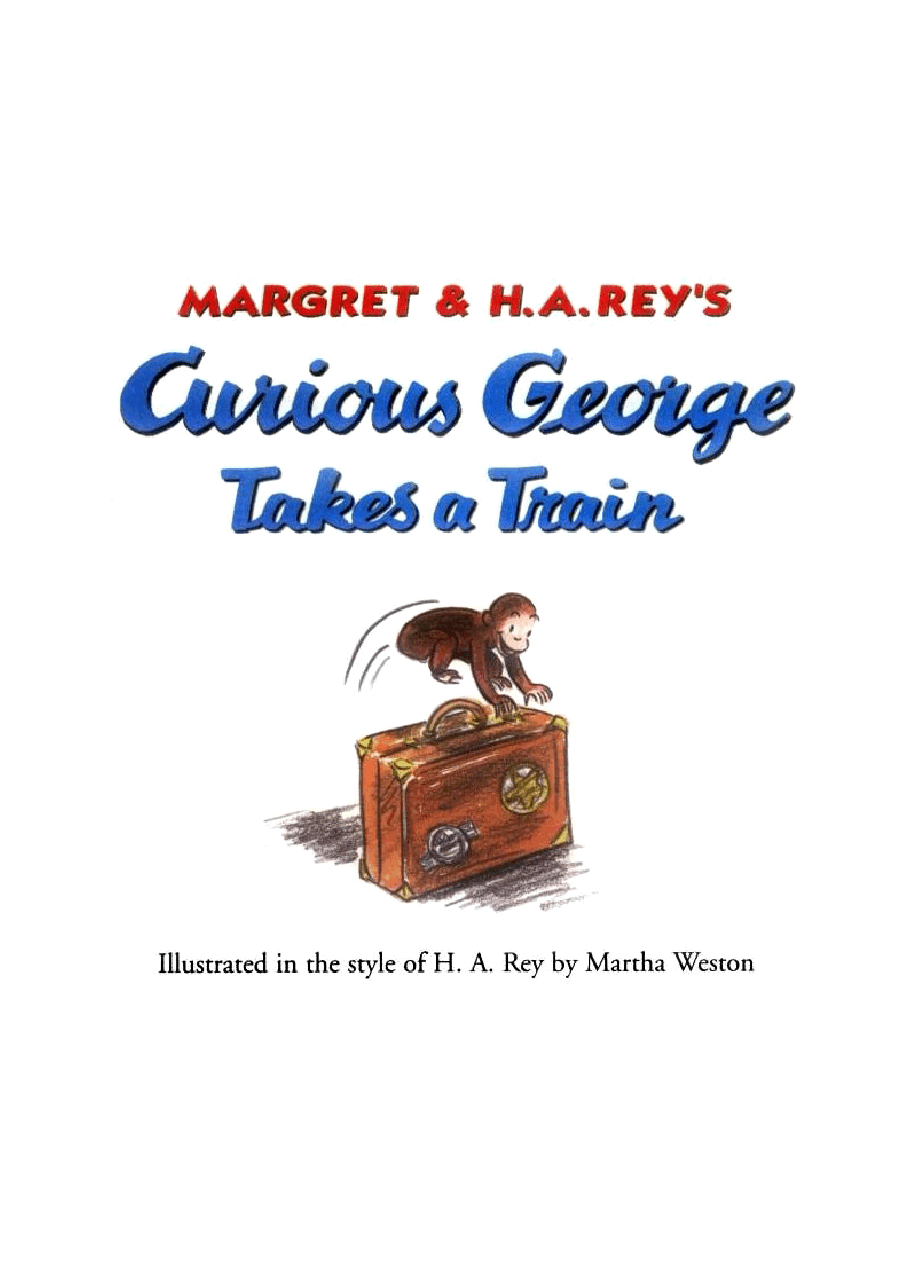 Curious George Takes a Train原版.pdf，第2页预览