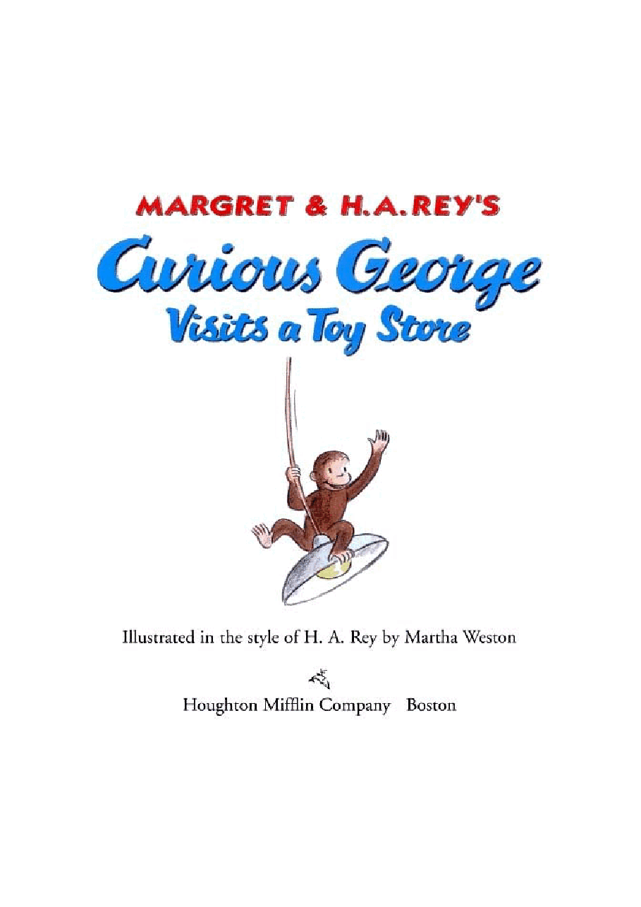 Curious George Visits a Toy Store原版 乔治去玩具店.pdf,第2页预览