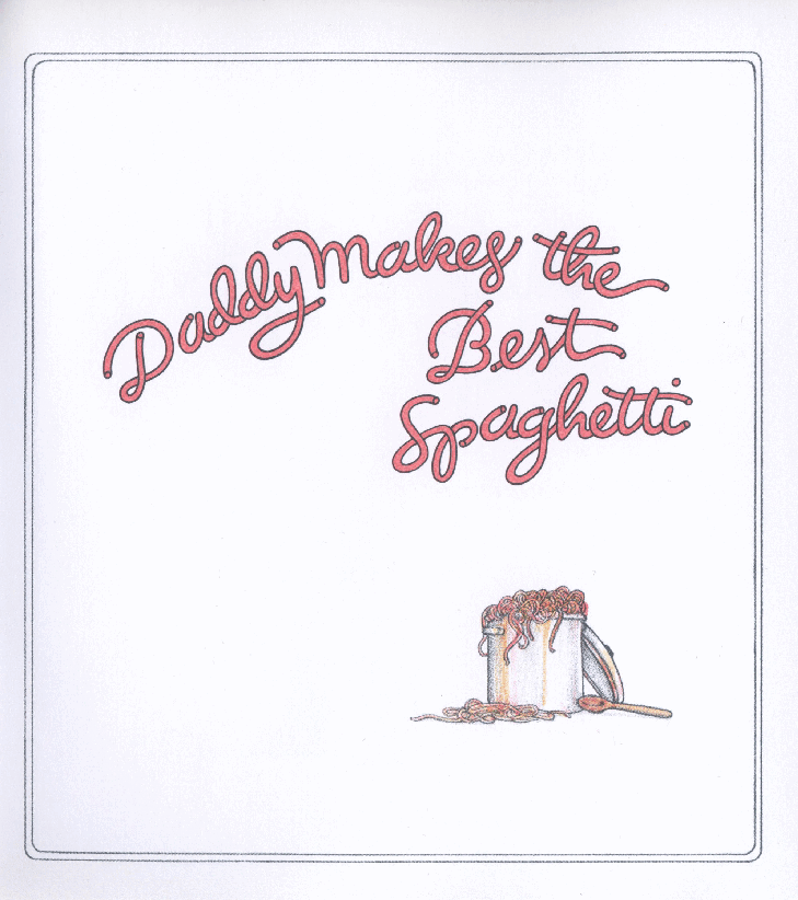 (二段名家绘本)Daddy Makes the Best Spaghetti.pdf,第2页预览