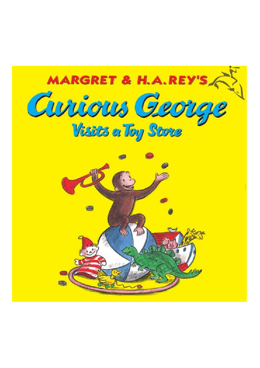 Curious George Visits a Toy Store原版 乔治去玩具店.pdf,第1页预览