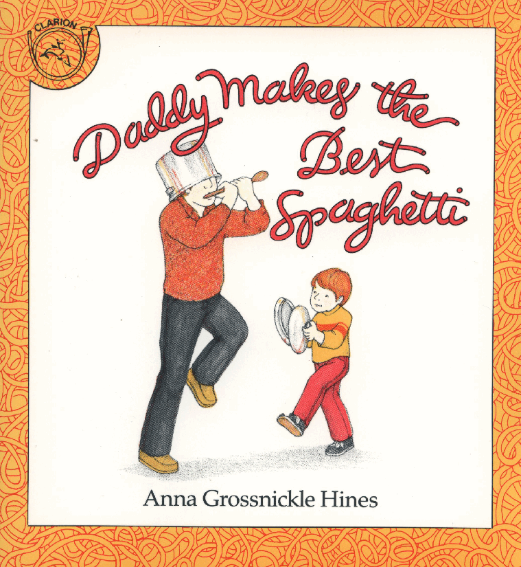 (二段名家绘本)Daddy Makes the Best Spaghetti.pdf,第1页预览