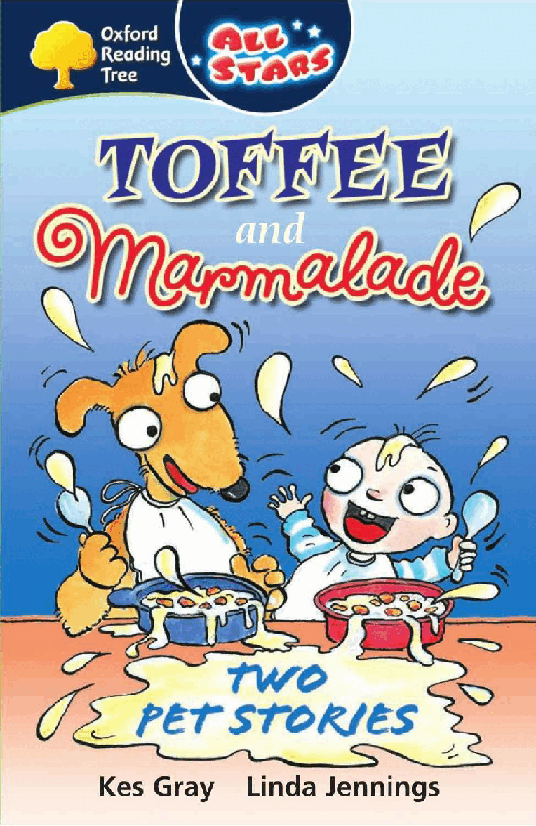 英语绘本牛津阅读Toffee and Marmalade.pdf,第1页预览