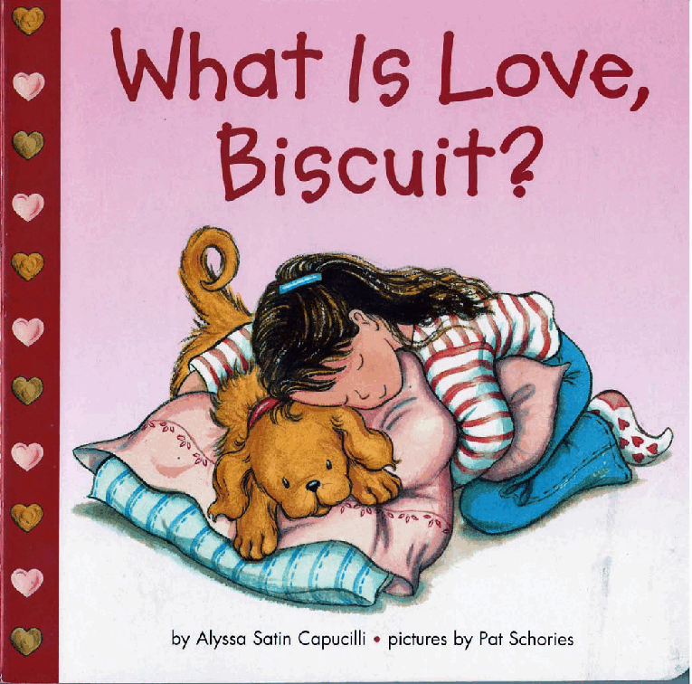 早教英语绘本What is Love,Biscuit？.pdf，第1页预览