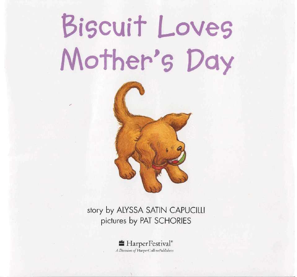 早教英语绘本Biscuit Loves Mother's Day.pdf，第3页预览