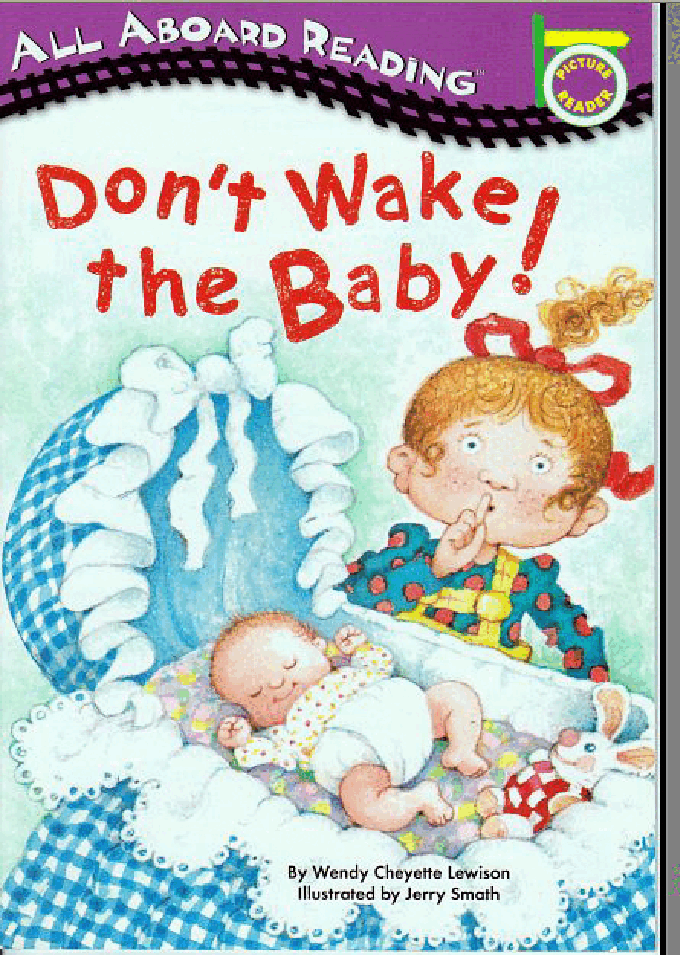 早教英语绘本Don‘t Wake the Baby.pdf,第1页预览