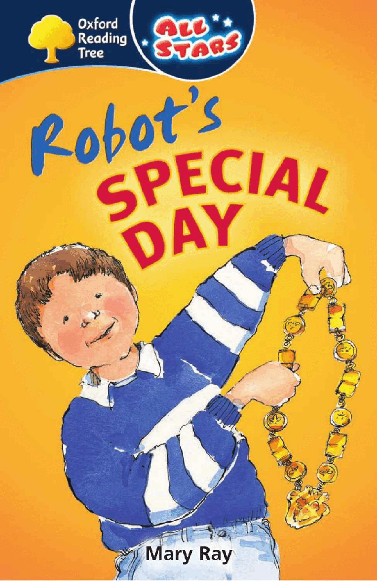 英语绘本牛津阅读Robots Special Day.pdf,第1页预览
