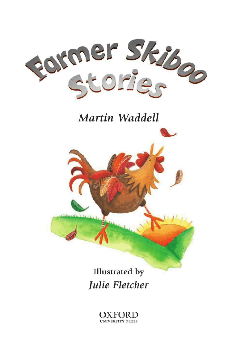 英语绘本牛津阅读Farmer Skiboo Stories.pdf,第2页预览