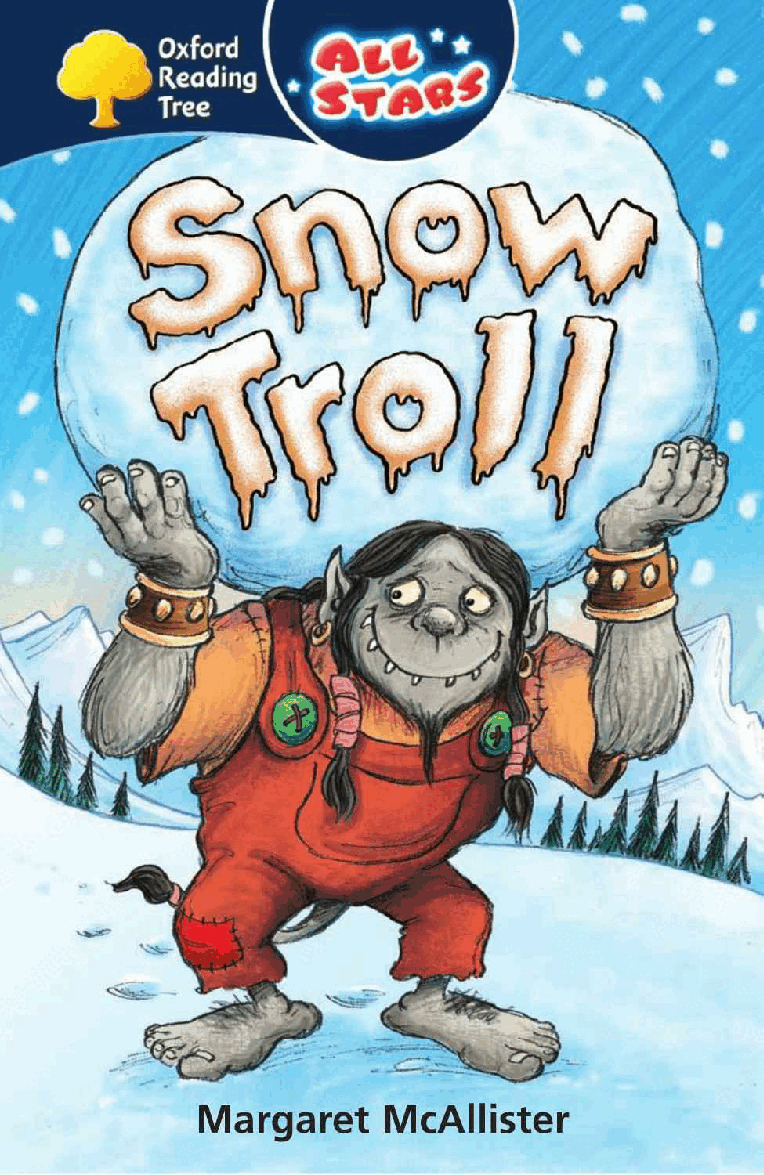 英语绘本牛津阅读Snow_Troll.pdf，第1页预览