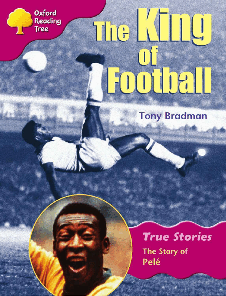英语绘本牛津阅读The King of Football.pdf，第1页预览