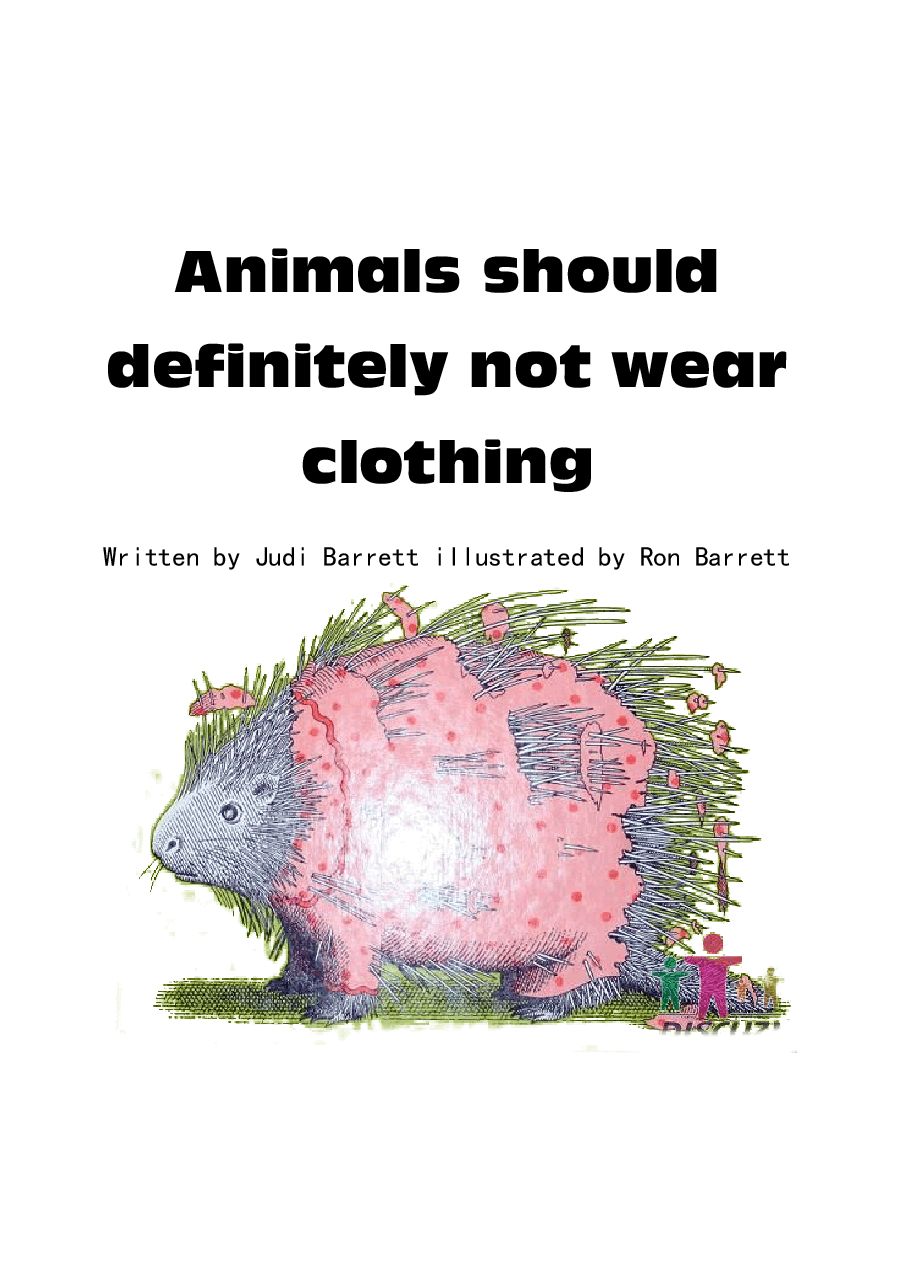 英文绘本创意教学animals_should_definitely_not_wear_clothing1.pdf，第1页预览