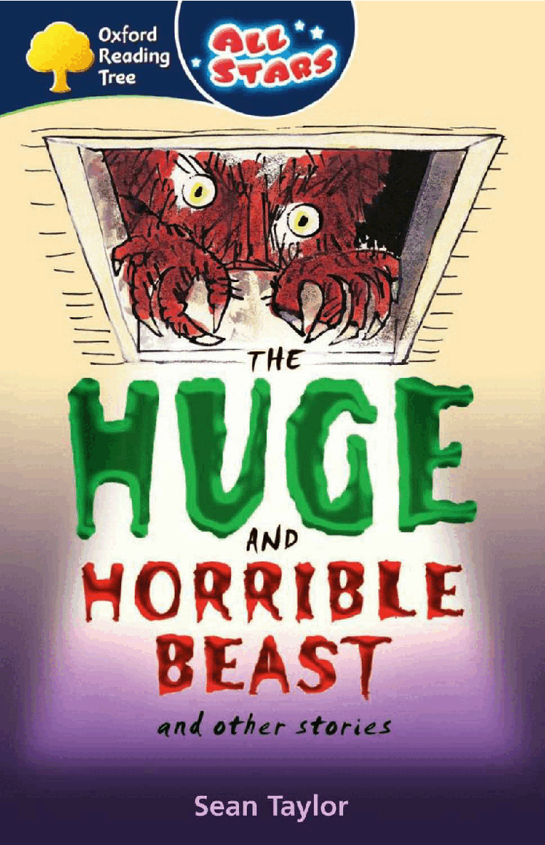 英语绘本牛津阅读The Huge and Horrible Beast.pdf,第1页预览