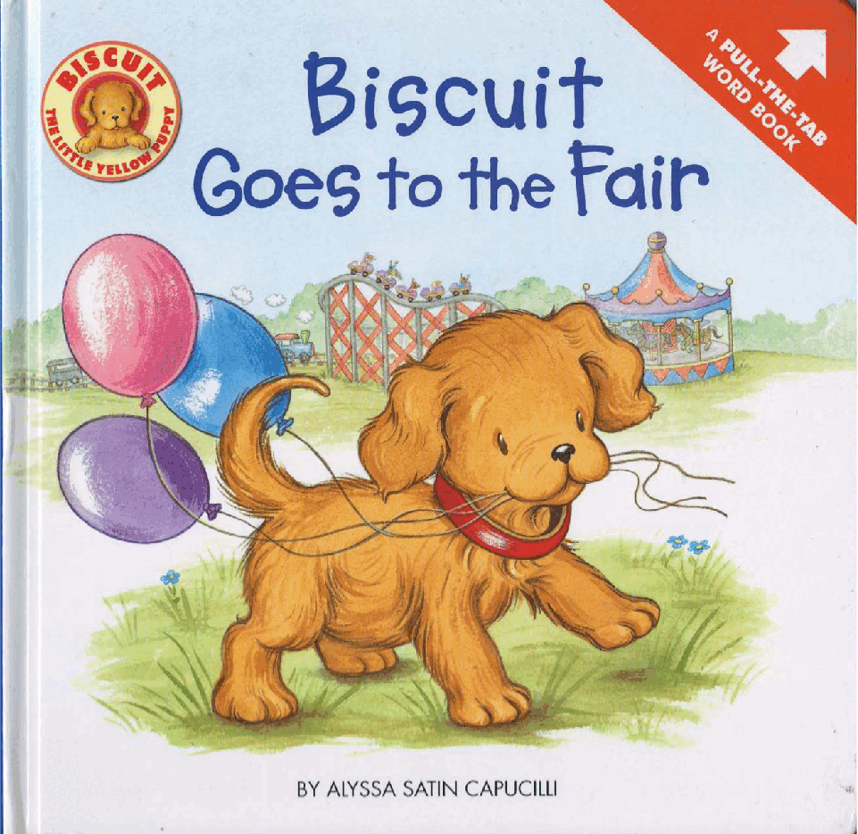 早教英语绘本Biscuit Goes to the Fair A Pull-the-Tab Word Book.pdf，第1页预览