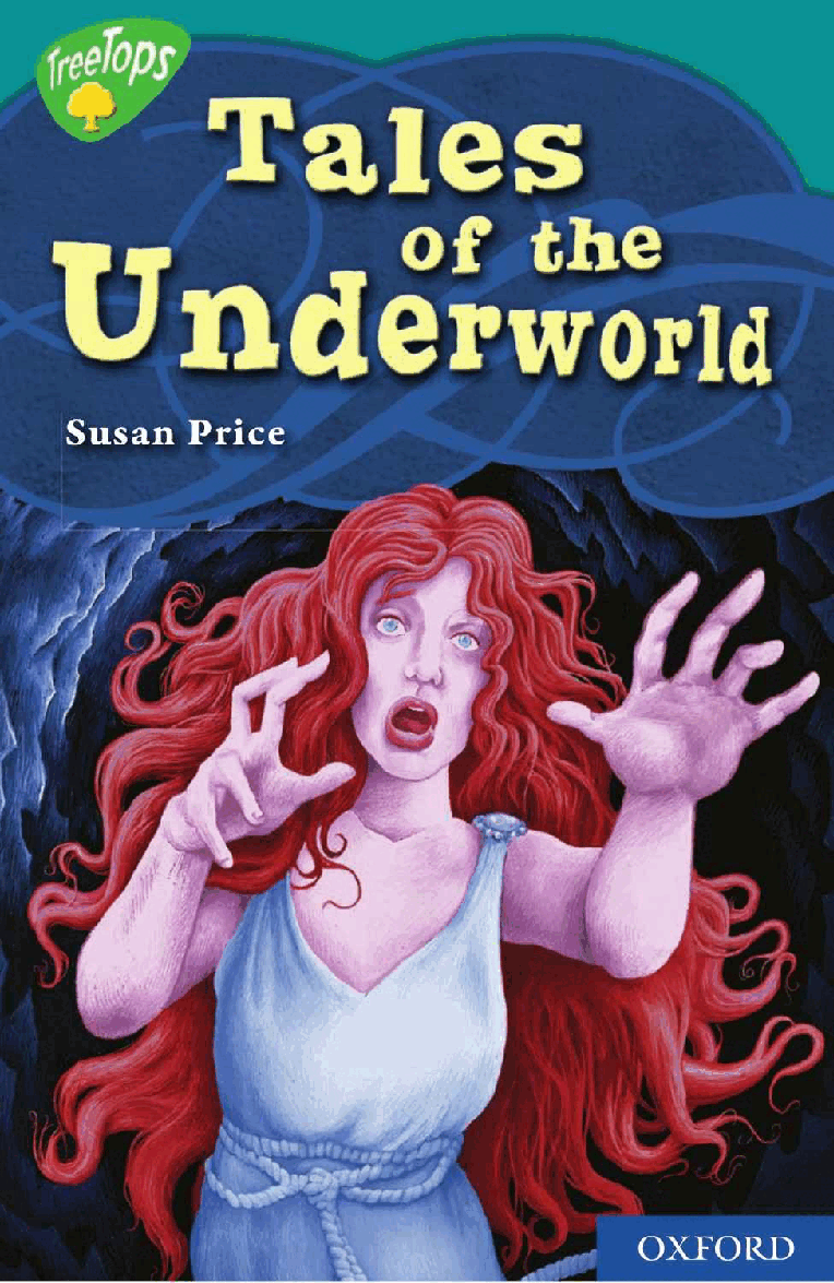 英语绘本牛津阅读Tales_of_the_Underworld.pdf,第1页预览