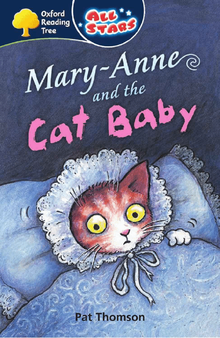 英语绘本牛津阅读MaryAnn and the Cat Baby.pdf,第1页预览