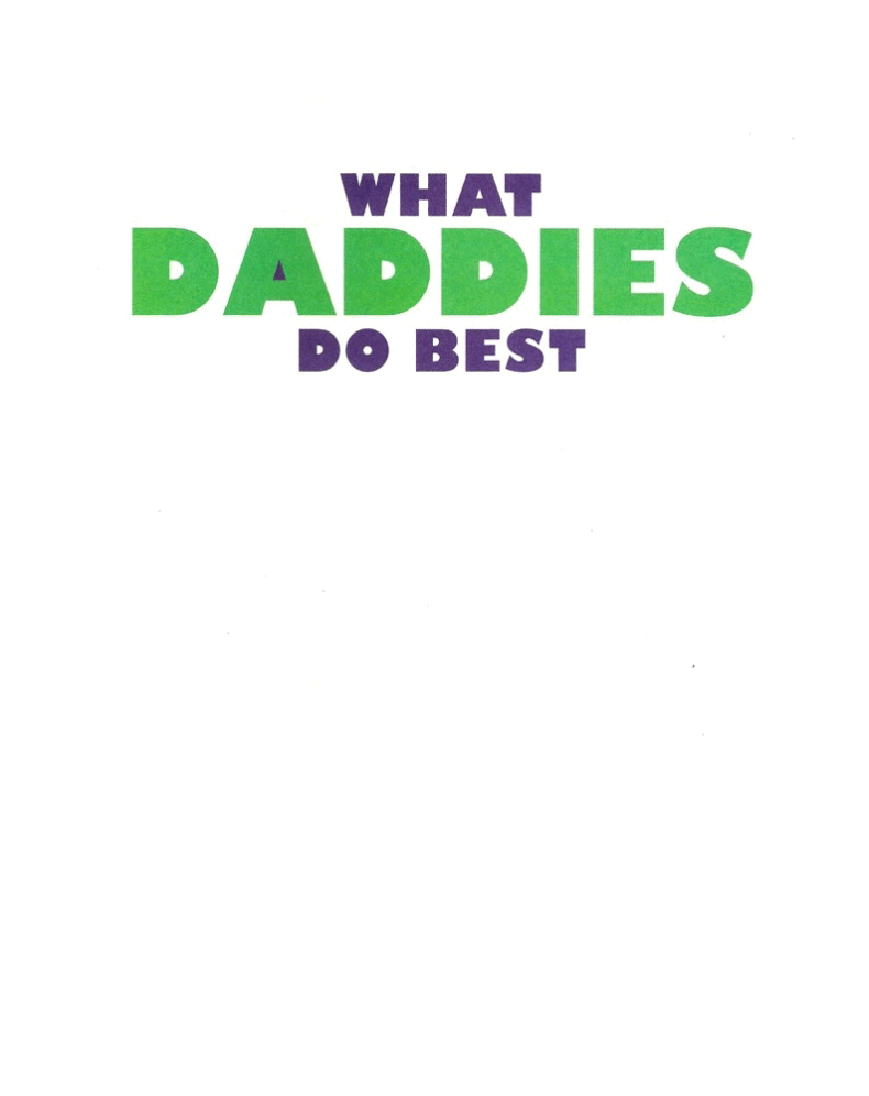 英文绘本创意教学3-13+What+Daddies++Mommies+do+best.pdf,第3页预览