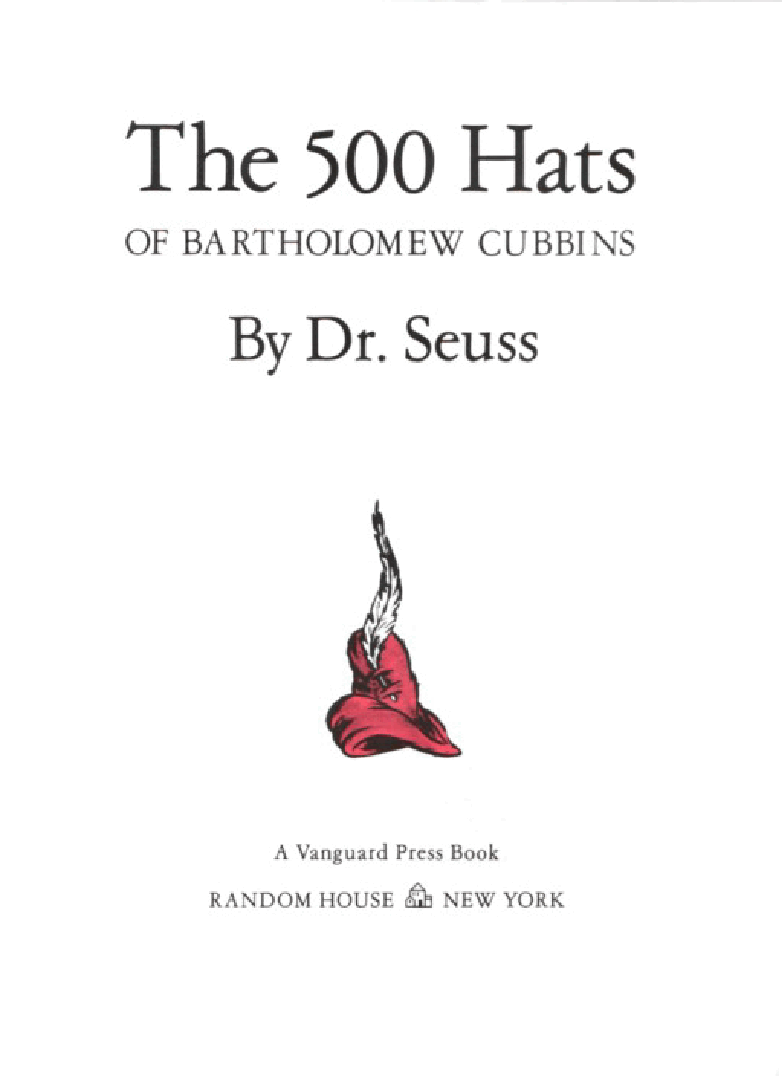 英语绘本1938 - The 500 Hats of Bartholomew Cubbins - Dr. Seuss.pdf,第3页预览