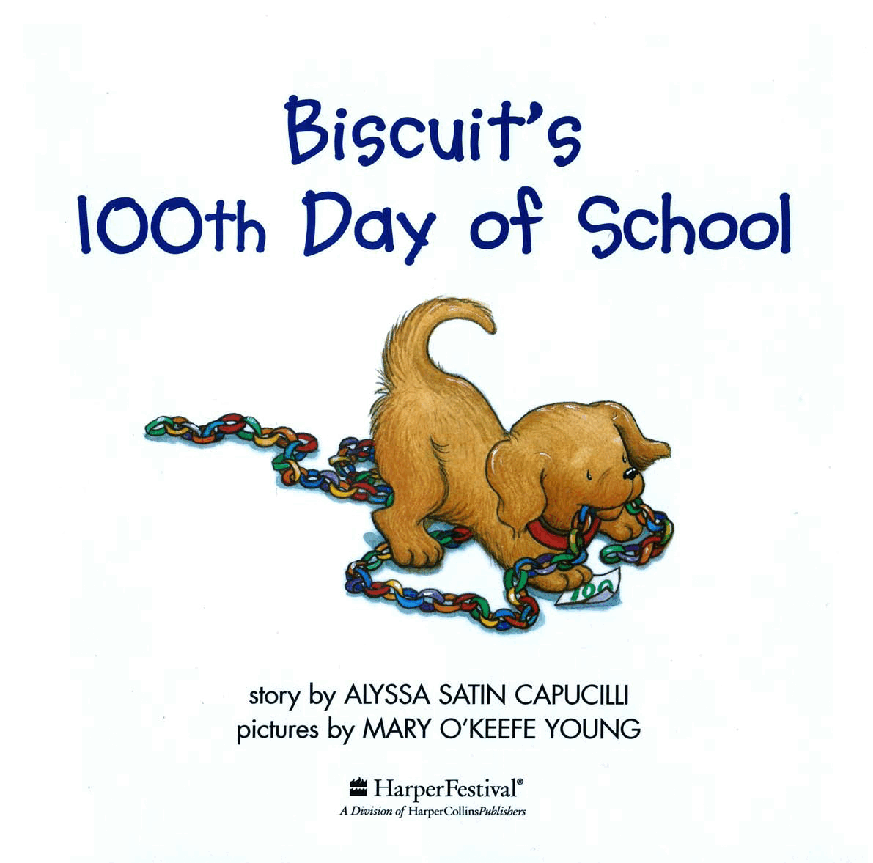 早教英语绘本Biscuit's 100th Day of School.pdf,第3页预览
