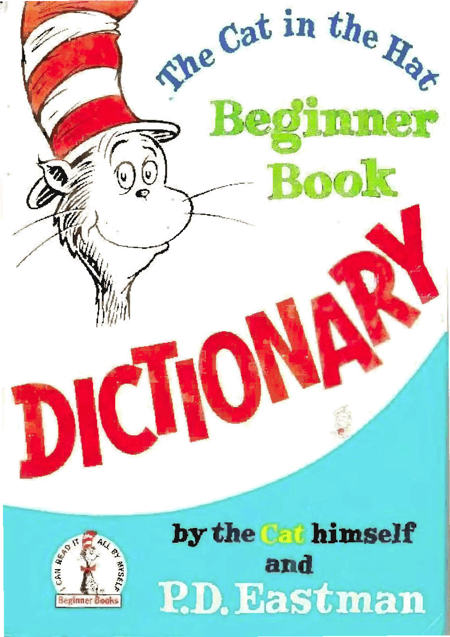 英语绘本1964 - The Cat In The Hat Dictionary For Beginners - Dr. Seuss.pdf,第1页预览