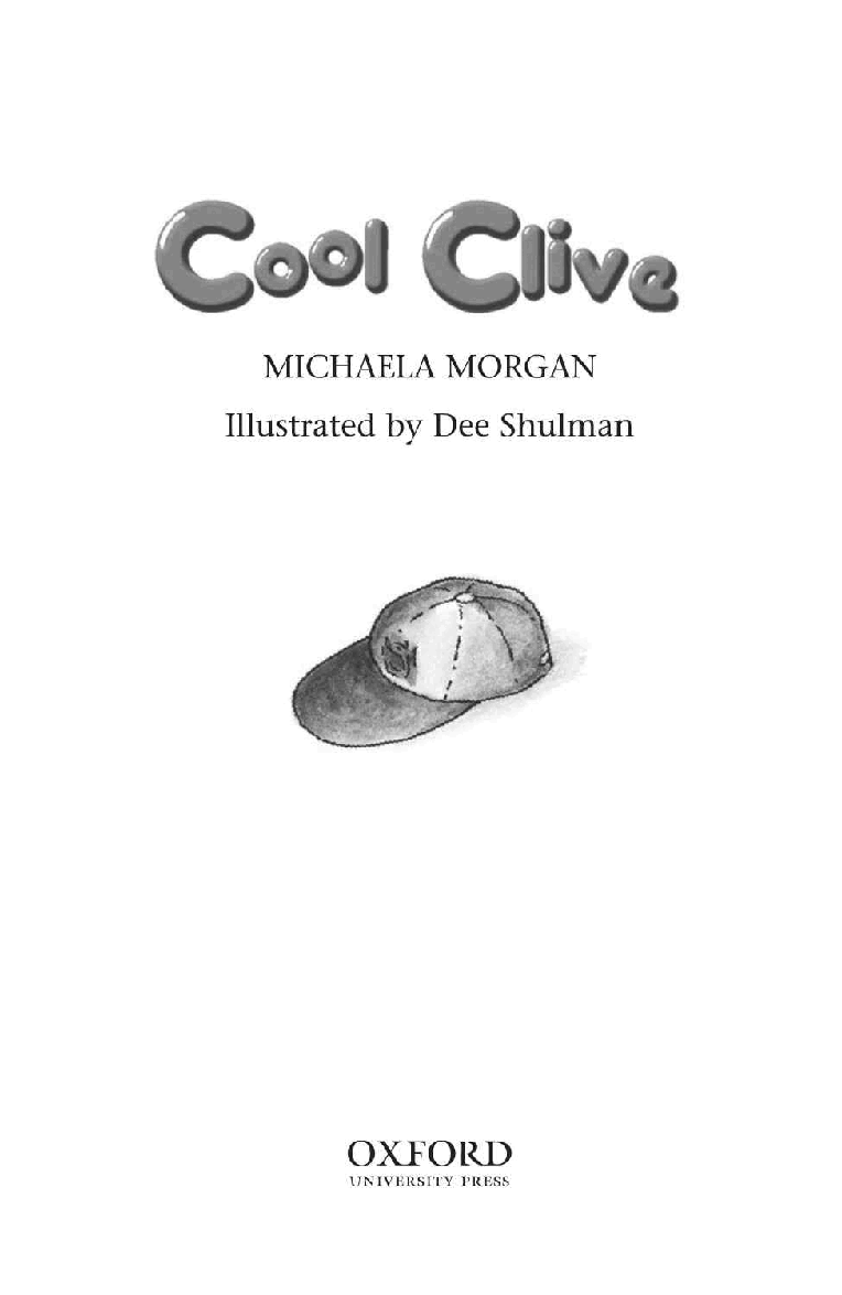 英语绘本牛津阅读Cool Clive.pdf,第2页预览