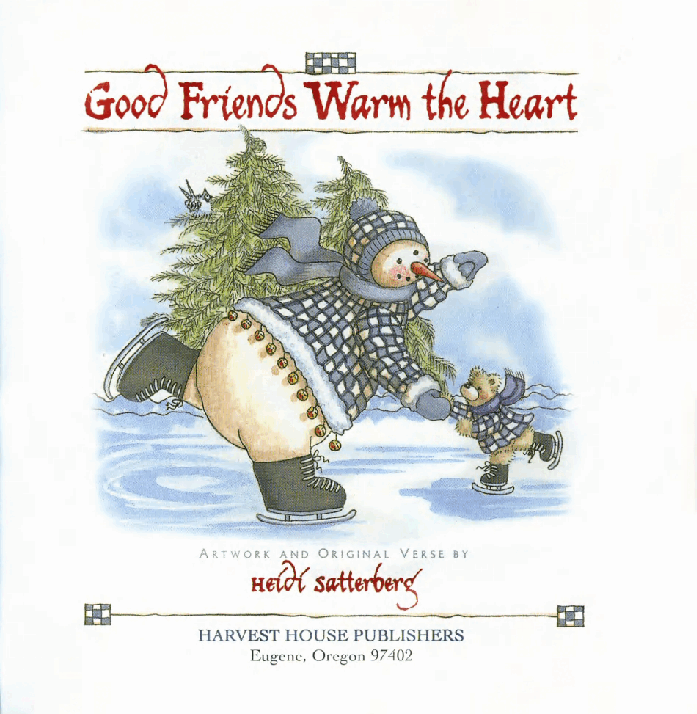 (4-5岁)国外早教机构推荐彩绘英文童书Good Friends Warm the Heart.pdf,第2页预览