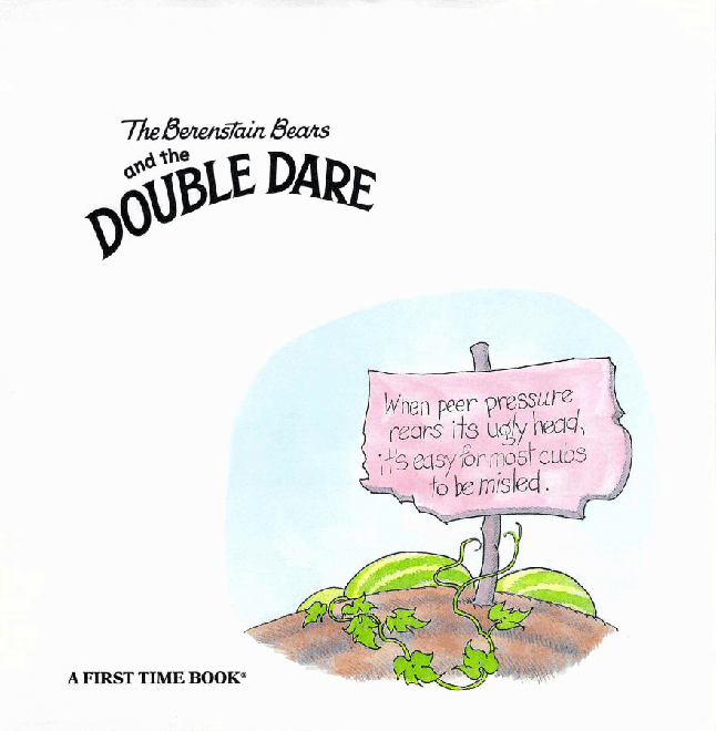 72本贝贝熊早教英文绘本之Berenstain_Bears_and_the_Double_Dare.pdf,第2页预览
