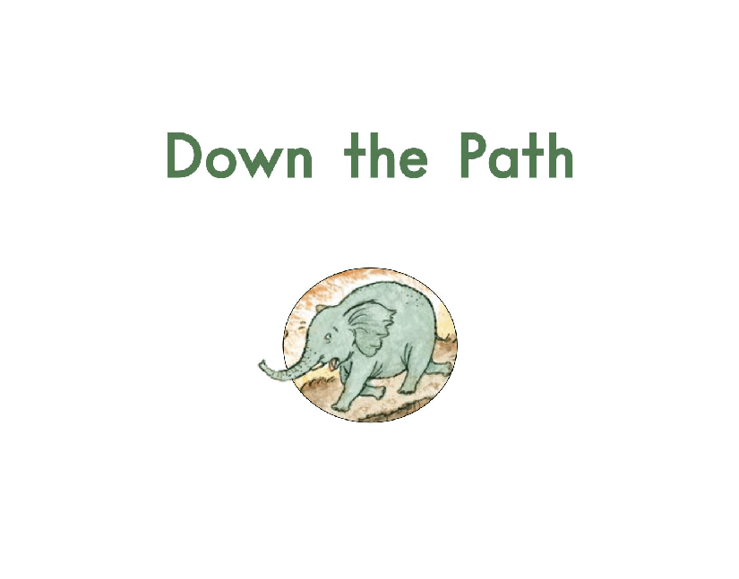 英国海尼曼G2级英语启蒙绘本6 Down The Path.pdf，第3页预览