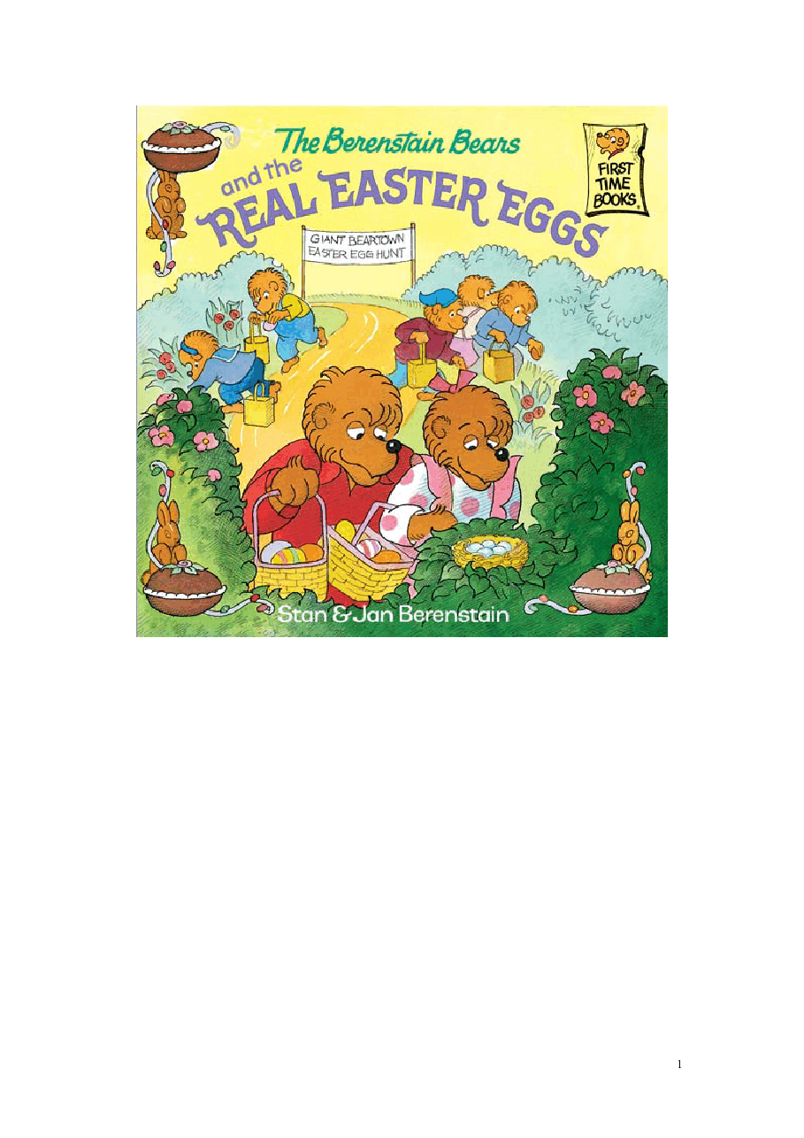 72本贝贝熊早教英文绘本之Berenstain_Bears_and_the_Real_Easter_Eggs.pdf，第1页预览