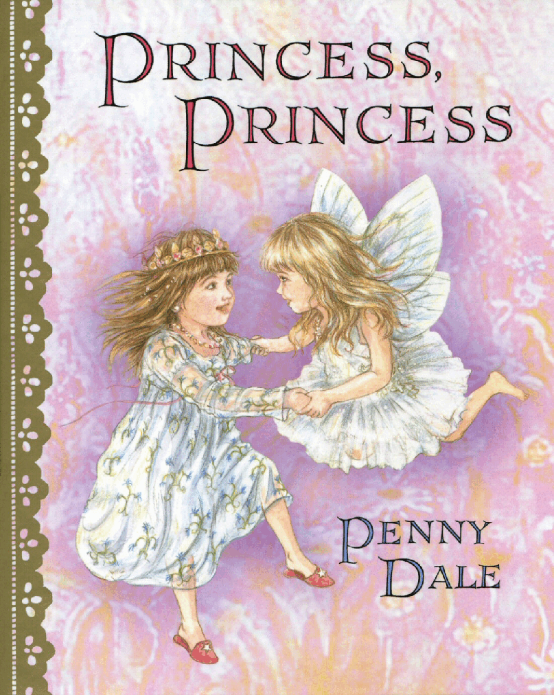 (4-5岁)国外早教机构推荐彩绘英文童书Princess Princess.pdf,第1页预览