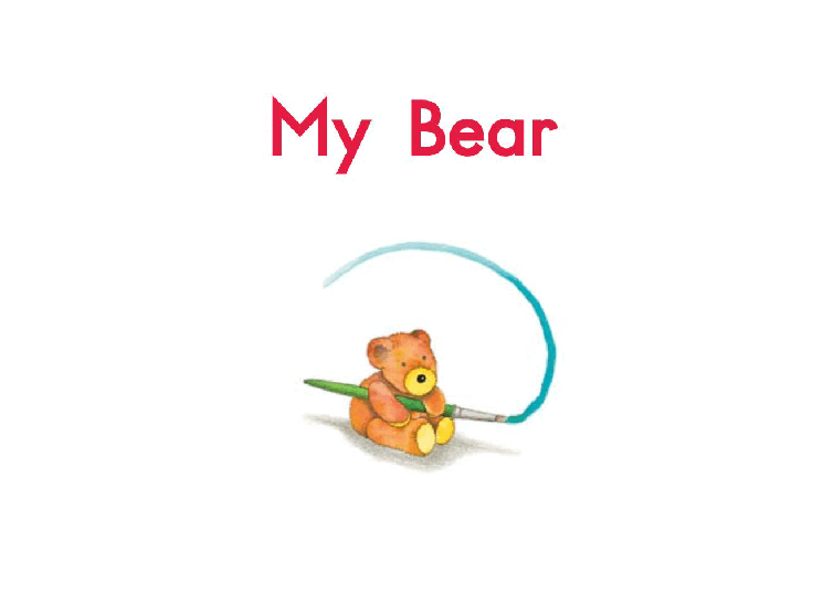 英国海尼曼GK级英语启蒙绘本052MyBear.pdf,第3页预览