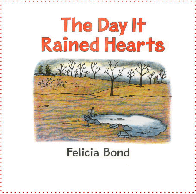 高清彩绘英文原版绘本The Day it Rained Hearts.pdf,第3页预览