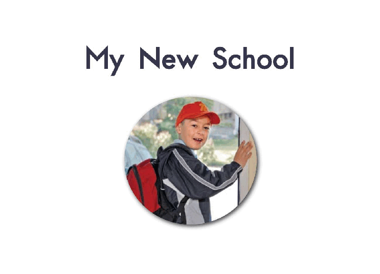 英国海尼曼G1级英语启蒙绘本28 My New School.pdf,第3页预览