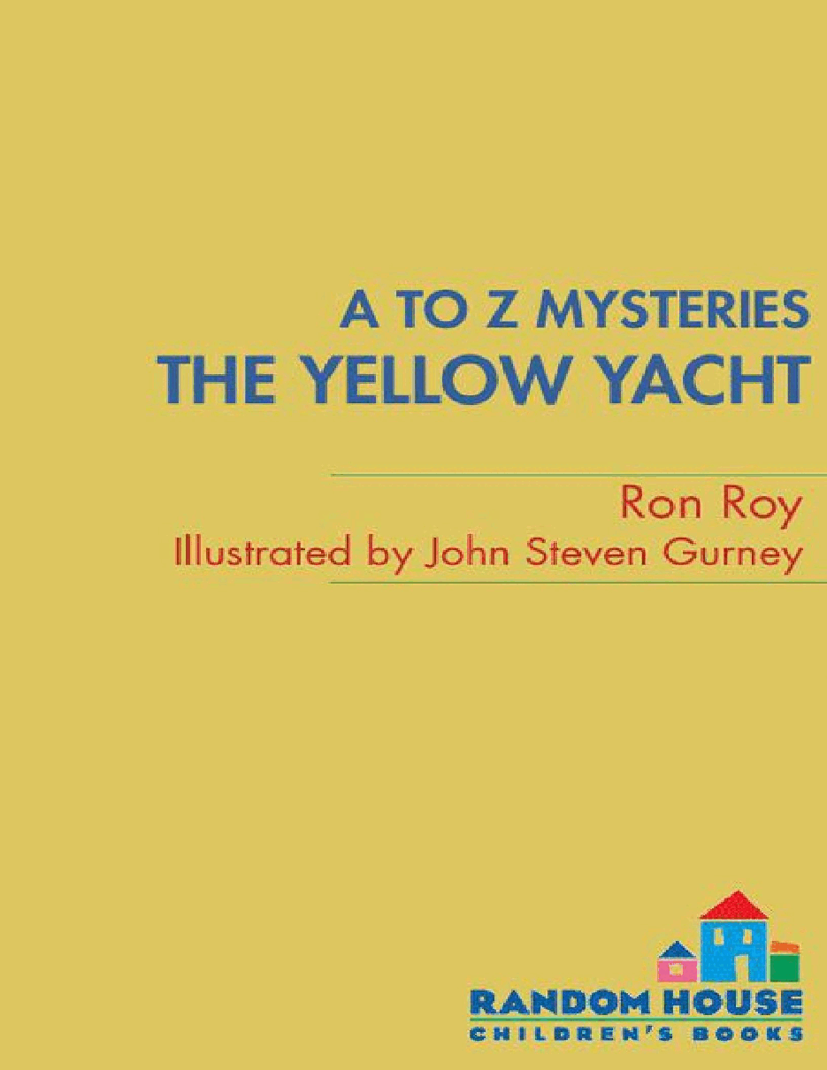 英语启蒙绘本A to Z Mysteries_ The Yellow Yacht.pdf,第1页预览