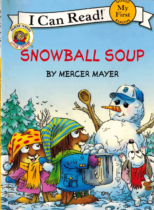 英语绘本小毛人Little Critter-Snowball Soup.pdf,第1页预览