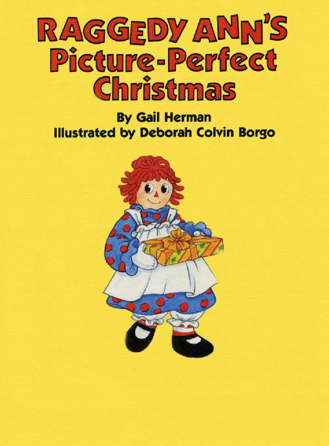 高清彩绘英文原版绘本Raggedy Ann's Picture-Perfect Christmas.pdf，第2页预览
