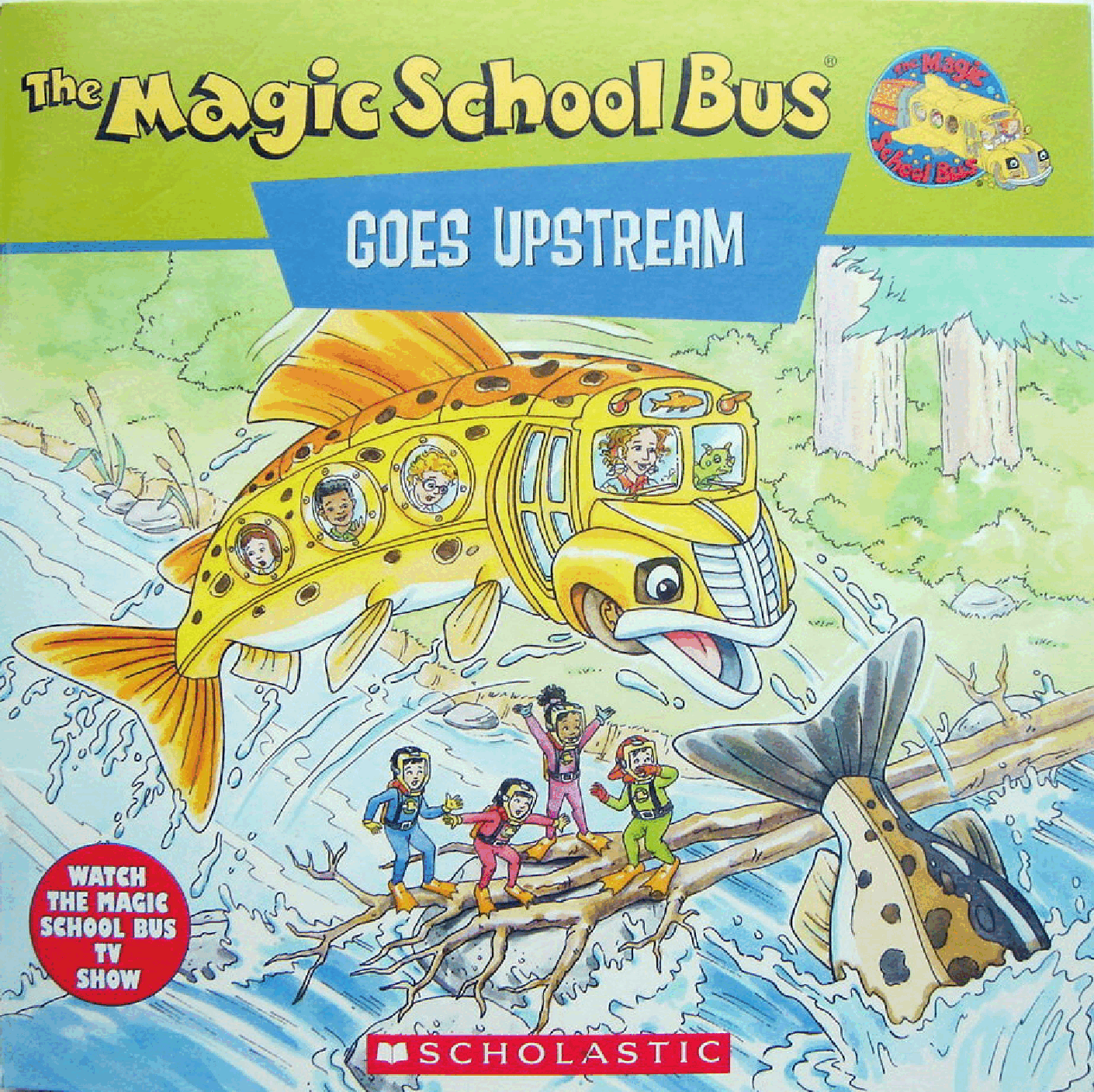 高清彩绘英文原版绘本The Magic School Bus - Goes Upstream.pdf,第1页预览