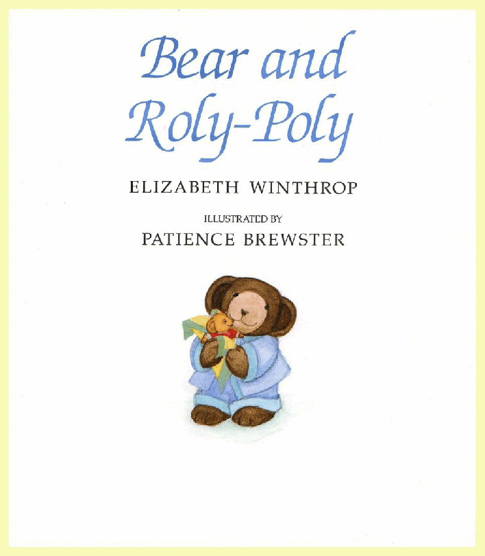 (8-10岁)国外早教机构推荐彩绘英文童书Bear and Roly-Poly.pdf,第2页预览