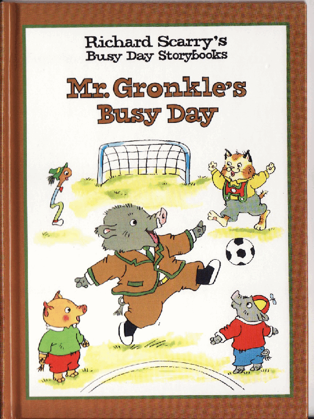 高清彩绘英文原版绘本Richard.Scarry - Mr.Gronkles.Busy.Day.pdf,第1页预览