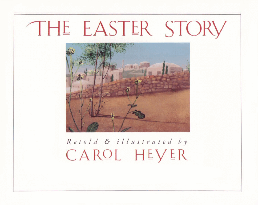 （6-7岁）国外早教机构推荐彩绘英文童书The Easter Story.pdf，第2页预览