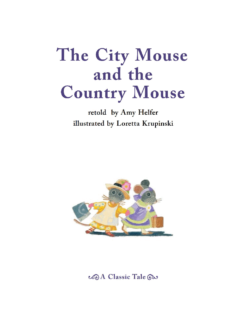 英国海尼曼G2级英语启蒙绘本87 The City Mouse And The Country Mouse.pdf,第3页预览