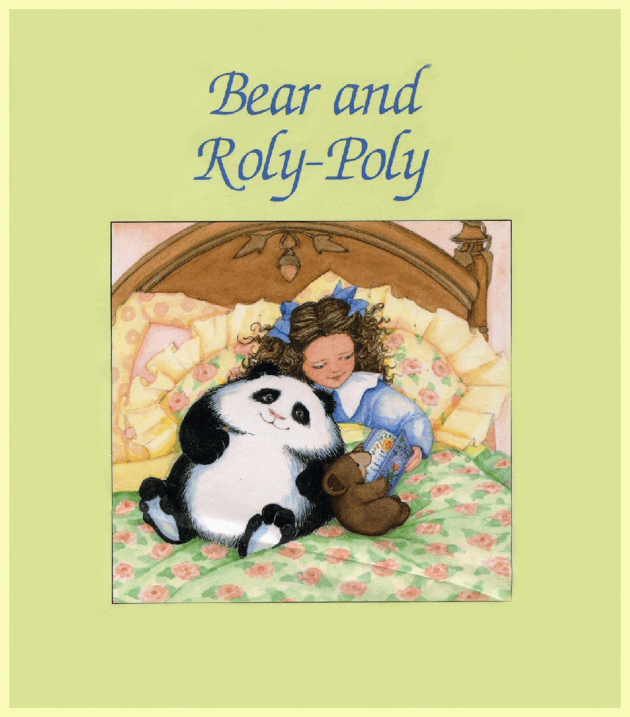 (8-10岁)国外早教机构推荐彩绘英文童书Bear and Roly-Poly.pdf,第1页预览