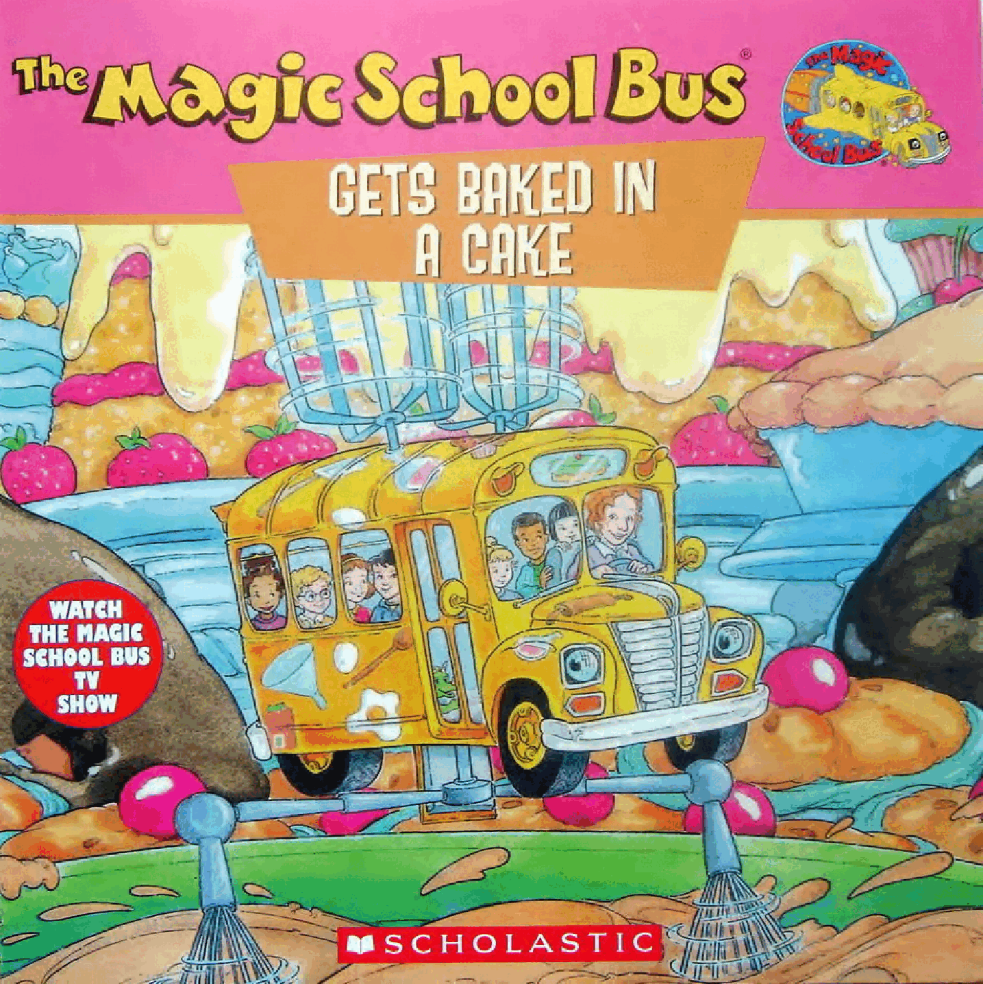 高清彩绘英文原版绘本The Magic Schoolbus - Gets Baked in a Cake.pdf,第1页预览