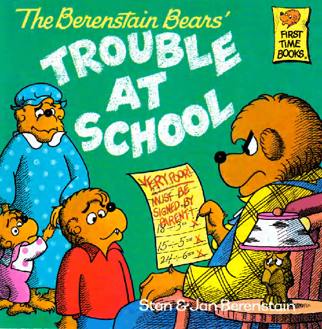 72本贝贝熊早教英文绘本之Berenstain_Bears_Trouble_at_School.pdf,第1页预览