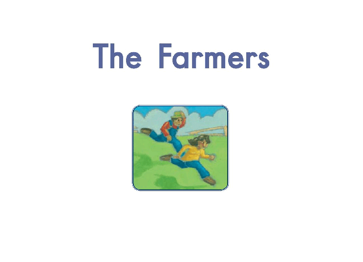 英国海尼曼G1级英语启蒙绘本24 The Farmers.pdf,第3页预览