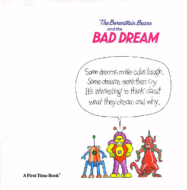 72本贝贝熊早教英文绘本之Berenstain_Bears_and_the_Bad_Dream.pdf,第2页预览