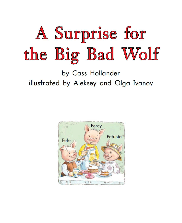 英国海尼曼G2级英语启蒙绘本99 A Surprise for the Big Bad Wolf.pdf,第3页预览