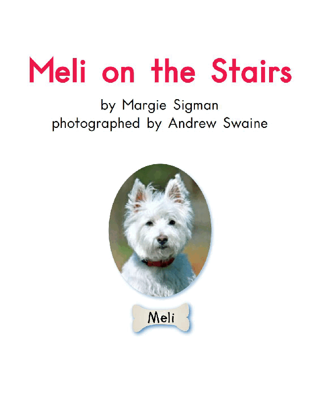 英国海尼曼G1级英语启蒙绘本35 Meli On The Stairs.pdf,第3页预览